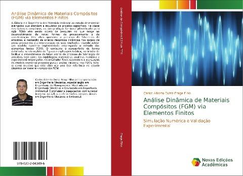 Análise Dinâmica de Materiais Compósitos (FGM) via Elementos Finitos