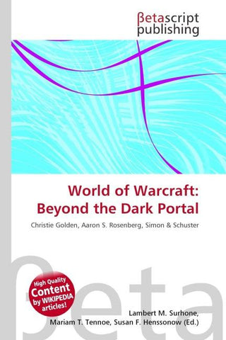World of Warcraft: Beyond the Dark Portal