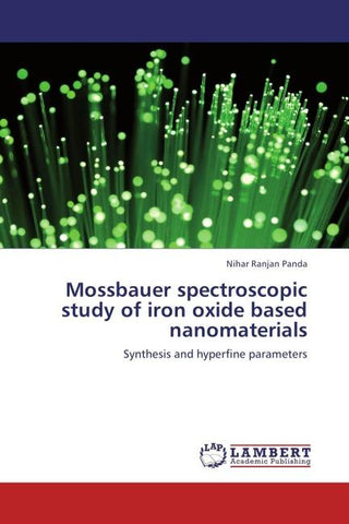Mossbauer spectroscopic study of iron oxide based nanomaterials