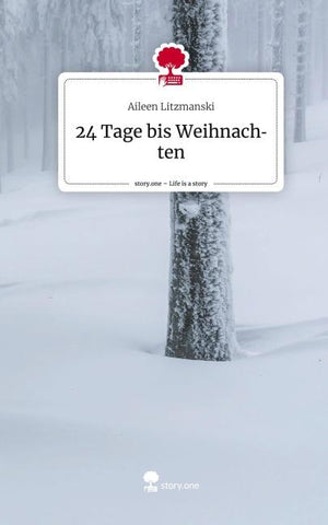 24 Tage bis Weihnachten. Life is a Story - story.one