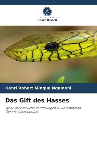 Das Gift des Hasses