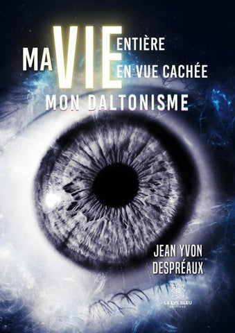 Ma vie entière en vue cachée