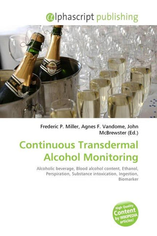 Continuous Transdermal Alcohol Monitoring