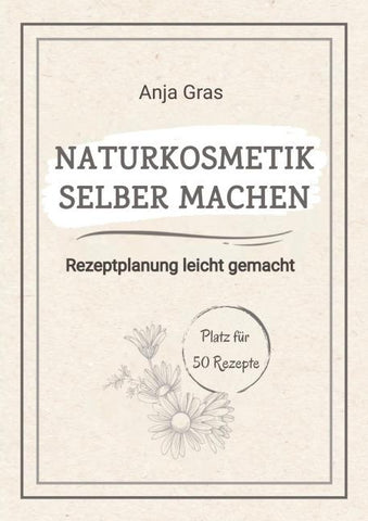Naturkosmetik selber machen