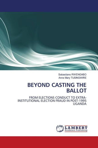 BEYOND CASTING THE BALLOT