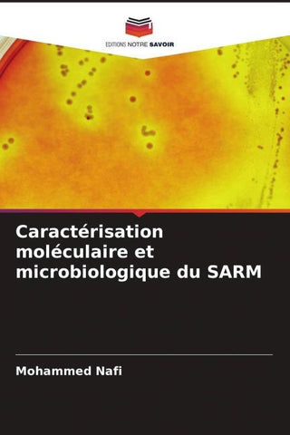 Caractérisation moléculaire et microbiologique du SARM