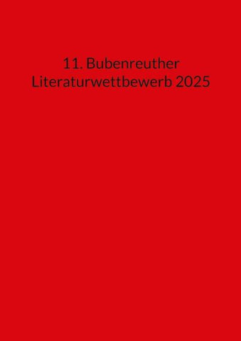 11. Bubenreuther Literaturwettbewerb 2025