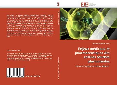 Enjeux médicaux et pharmaceutiques des cellules souches pluripotentes