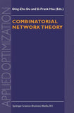 Combinatorial Network Theory