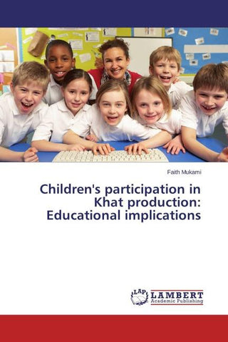 Children's participation in Khat production: Educational implications