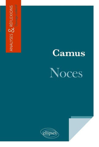 Camus, Noces