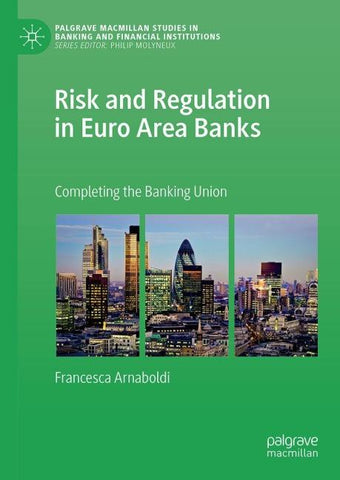 Risk and Regulation in Euro Area Banks