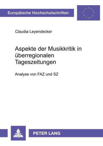 Aspekte der Musikkritik in überregionalen Tageszeitungen