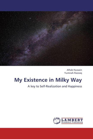 My Existence in Milky Way