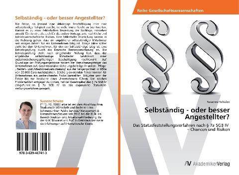 Selbständig - oder besser Angestellter?
