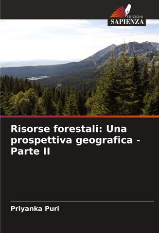 Risorse forestali: Una prospettiva geografica - Parte II