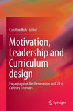 Motivation, Leadership and Curriculum Design
