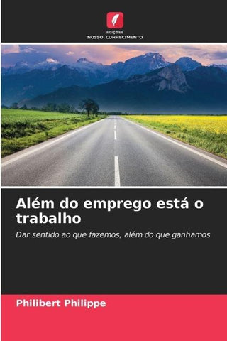 Além do emprego está o trabalho