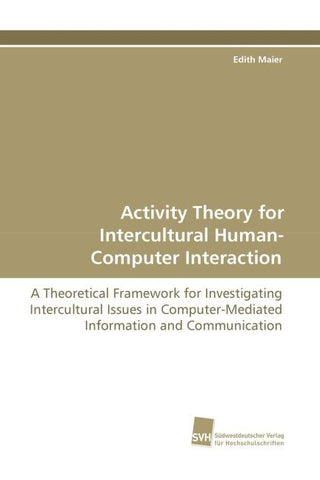 Activity Theory for Intercultural Human-Computer Interaction