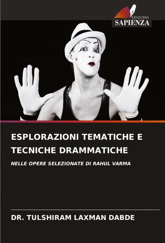 ESPLORAZIONI TEMATICHE E TECNICHE DRAMMATICHE