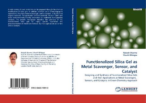Functionalized Silica Gel as Metal Scavenger, Sensor, and Catalyst