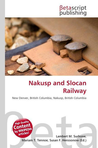 Nakusp and Slocan Railway