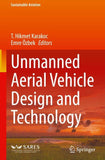 Unmanned Aerial Vehicle Design and Technology