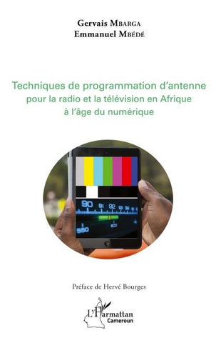 Techniques de programmation d'antenne pour la radio et la télévision africaines à l'âge du numérique