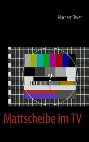 Mattscheibe im TV