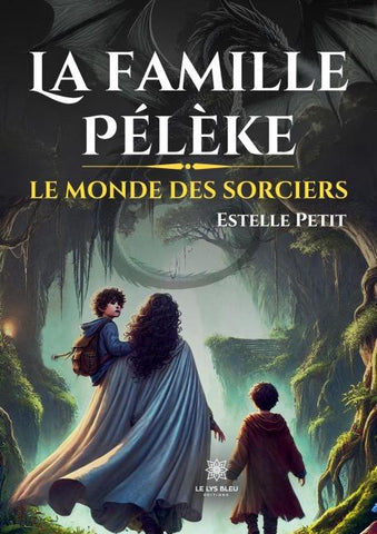 La famille Pélèke - Le monde des sorciers