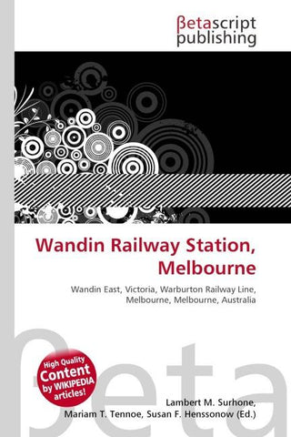 Wandin Railway Station, Melbourne