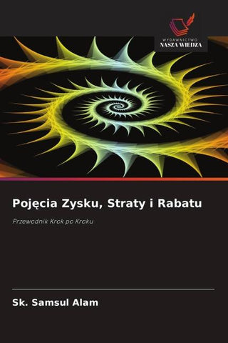 Poj¿cia Zysku, Straty i Rabatu