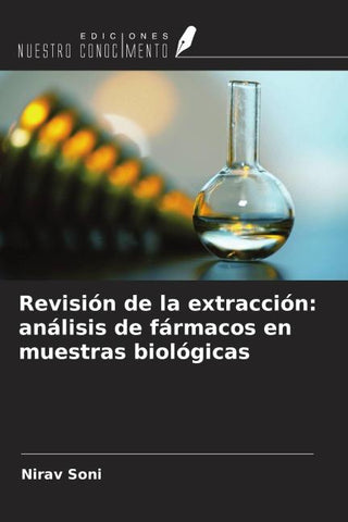 Revisión de la extracción: análisis de fármacos en muestras biológicas