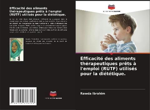 Efficacité des aliments thérapeutiques prêts à l'emploi (RUTF) utilisés pour la diététique.