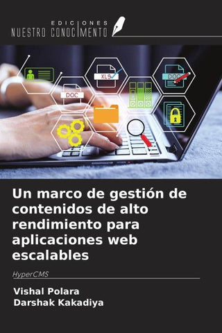Un marco de gestión de contenidos de alto rendimiento para aplicaciones web escalables