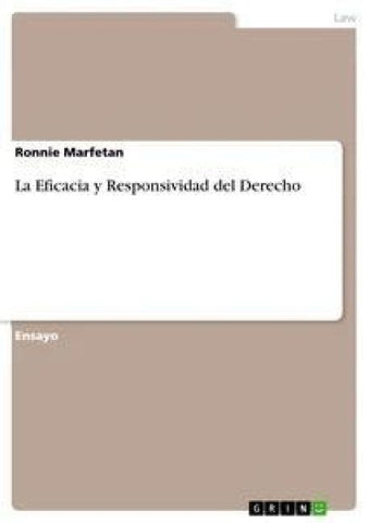 La Eficacia y Responsividad del Derecho