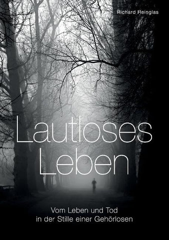 Lautloses Leben