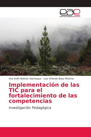 Implementación de las TIC para el fortalecimiento de las competencias