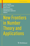 New Frontiers in Number Theory and Applications
