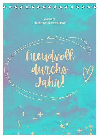 Freudvoll durchs Jahr! (Tischkalender 2026 DIN A5 hoch), CALVENDO Monatskalender