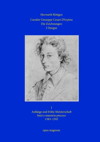 Cavalier Giuseppe Cesari D’Arpino - Die Zeichnungen 1 - I Disegni 1