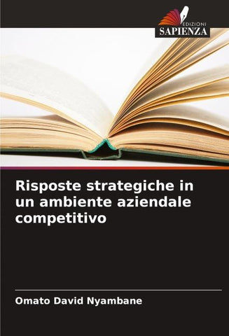 Risposte strategiche in un ambiente aziendale competitivo