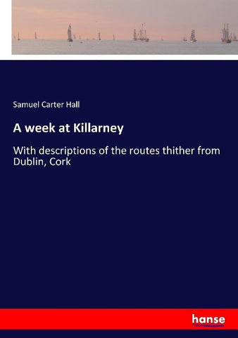 A week at Killarney