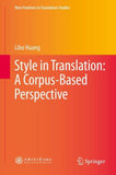 Style in Translation: A Corpus-Based Perspective