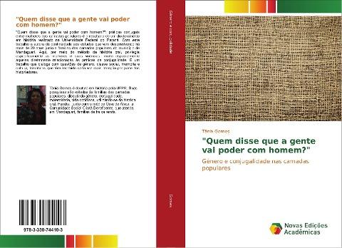 "Quem disse que a gente vai poder com homem?"