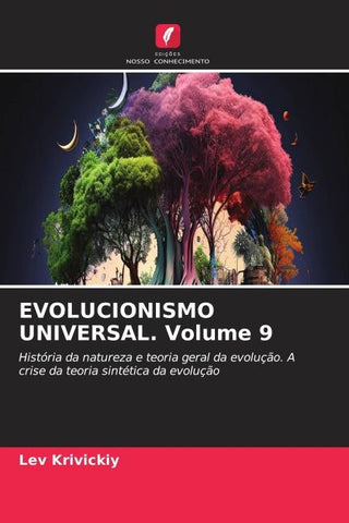 EVOLUCIONISMO UNIVERSAL. Volume 9