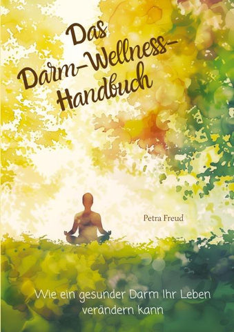Das  Darm-Wellness-Handbuch