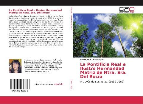 La Pontificia Real e Ilustre Hermandad Matriz de Ntra. Sra. Del Rocío