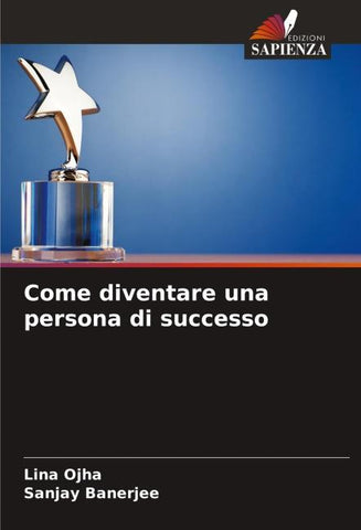 Come diventare una persona di successo