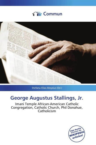 George Augustus Stallings, Jr.